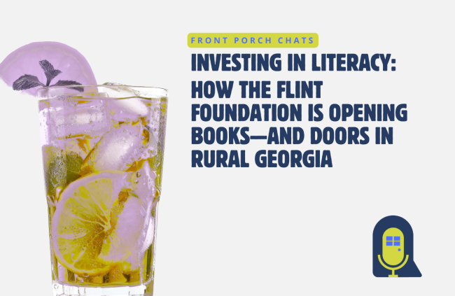 Investing in Literacy: How the Flint Foundation Is Opening Books—and Doors in Rural Georgia