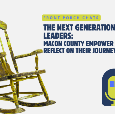 The Next Generation of Leaders: Macon County Empower Students Reflect on Their Journey