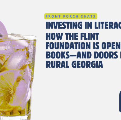 Investing in Literacy: How the Flint Foundation Is Opening Books—and Doors in Rural Georgia