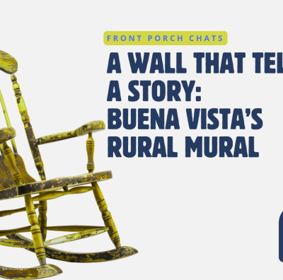 A Wall That Tells a Story: Buena Vista’s Rural Mural